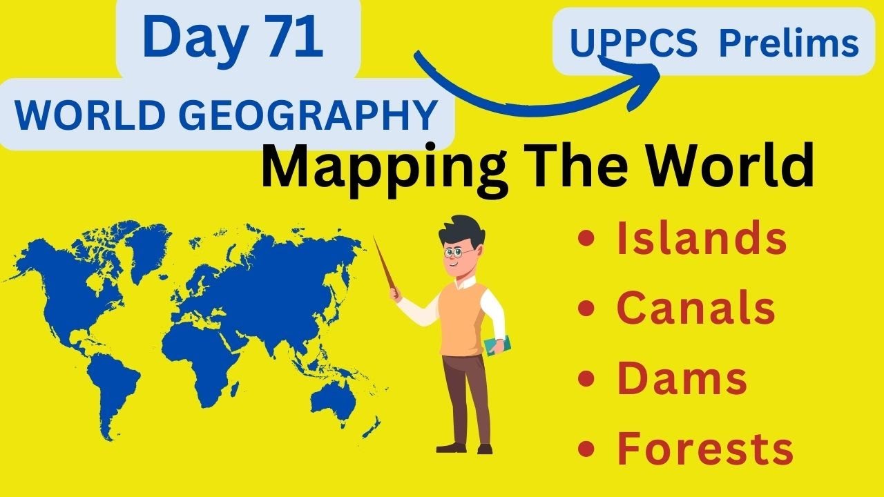 71 | Ultimate World Geography Tour: Exploring Islands, Canals, Dams, and Forests