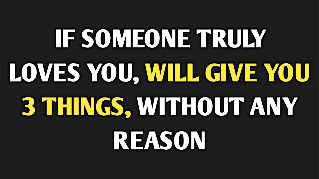 If Someone Truly Loves You, They’ll Give You These 3 Things Without Any Reason || @psychology_zone 