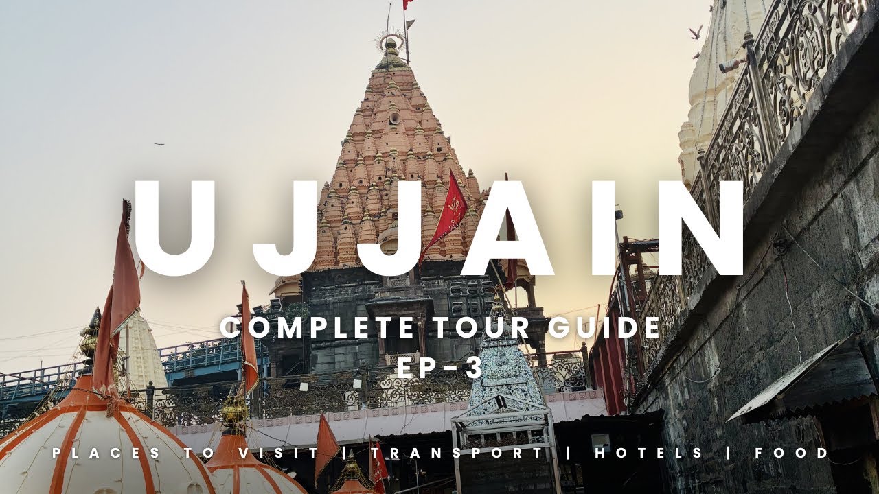 Ujjain Series – Part 3 | Mahakaleshwar, Ram Ghat & My Day Journey