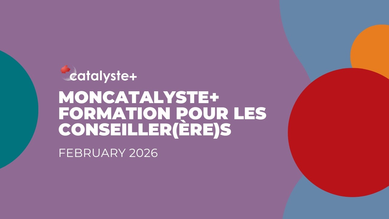 monCatalyste+ Formation pour les Conseiller(ère)s