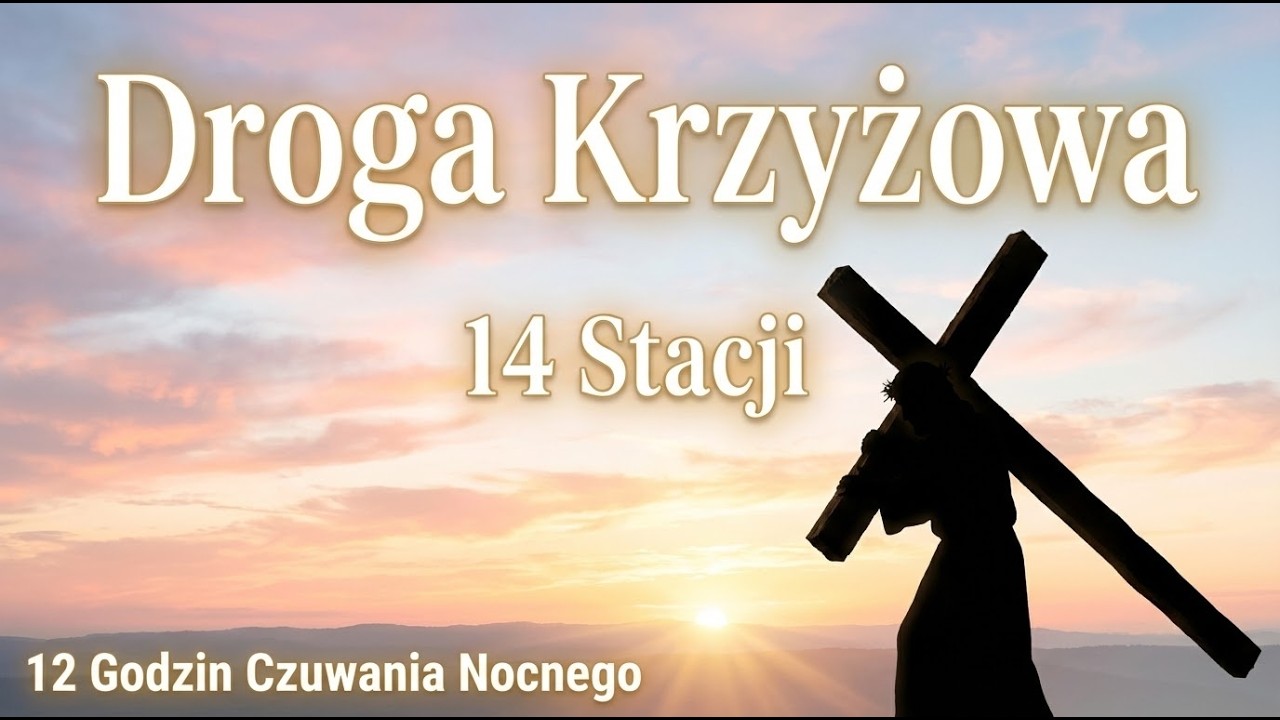 Katolicka Muzyka Wielkopostna 12 Godzin ✝️ Droga Krzyżowa i Czuwanie Nocne | Spokojna Medytacja