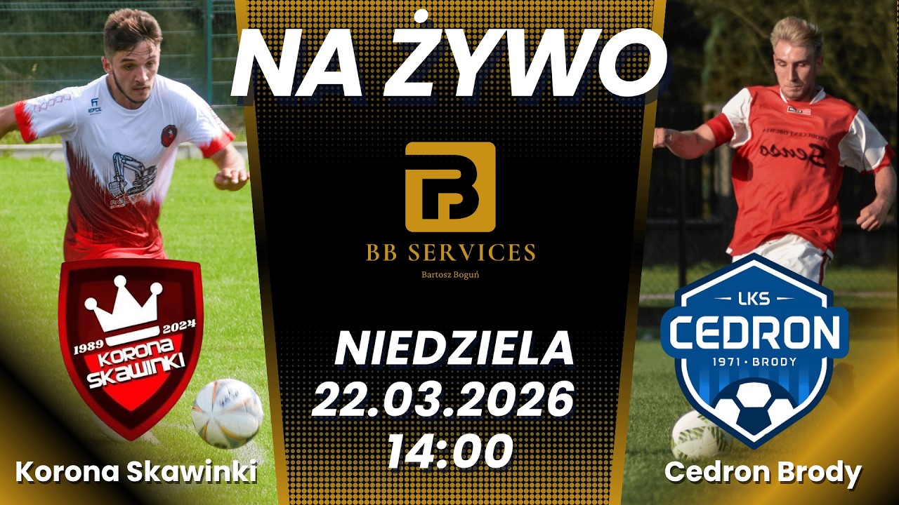 *NA ŻYWO* Korona Skawinki vs Cedron Brody - 22.03.2026 | A-klasa Suska | 2025/2026