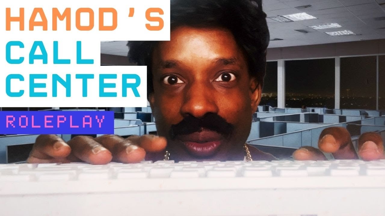 Hamod Call Center Roleplay (Background noise)