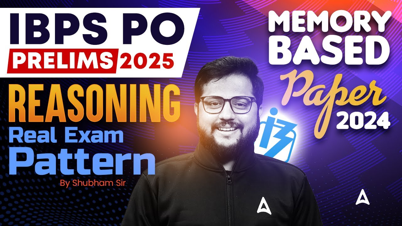 IBPS PO 2025 | IBPS PO Reasoning Memory Based Paper 2024 | By Shubham Sir
