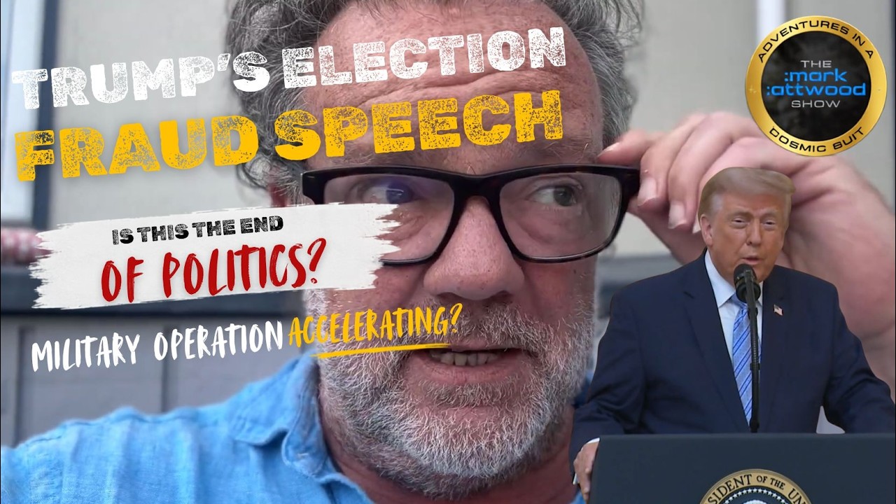 Trump&rsquo;s Election Fraud Speech - Is this the END of Politics? Mornin' Campers! The Mark Attwood Show