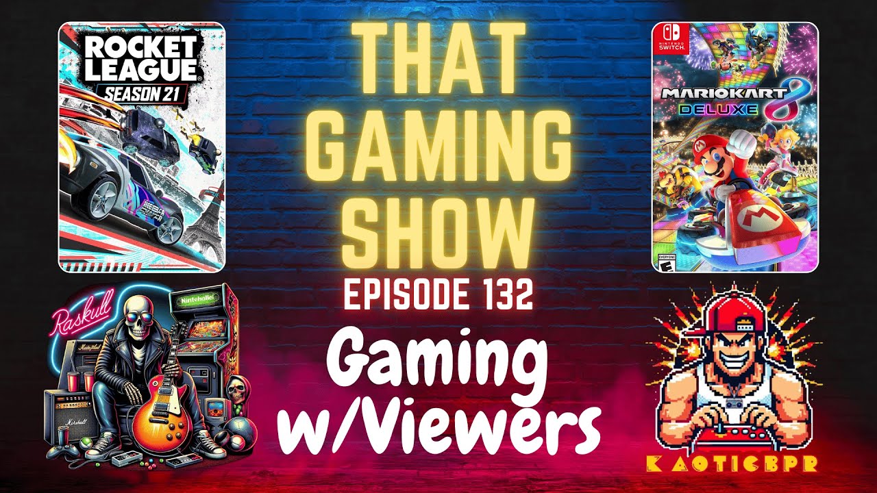 That Gaming Show Ep 132 - Gaming w/ Viewers