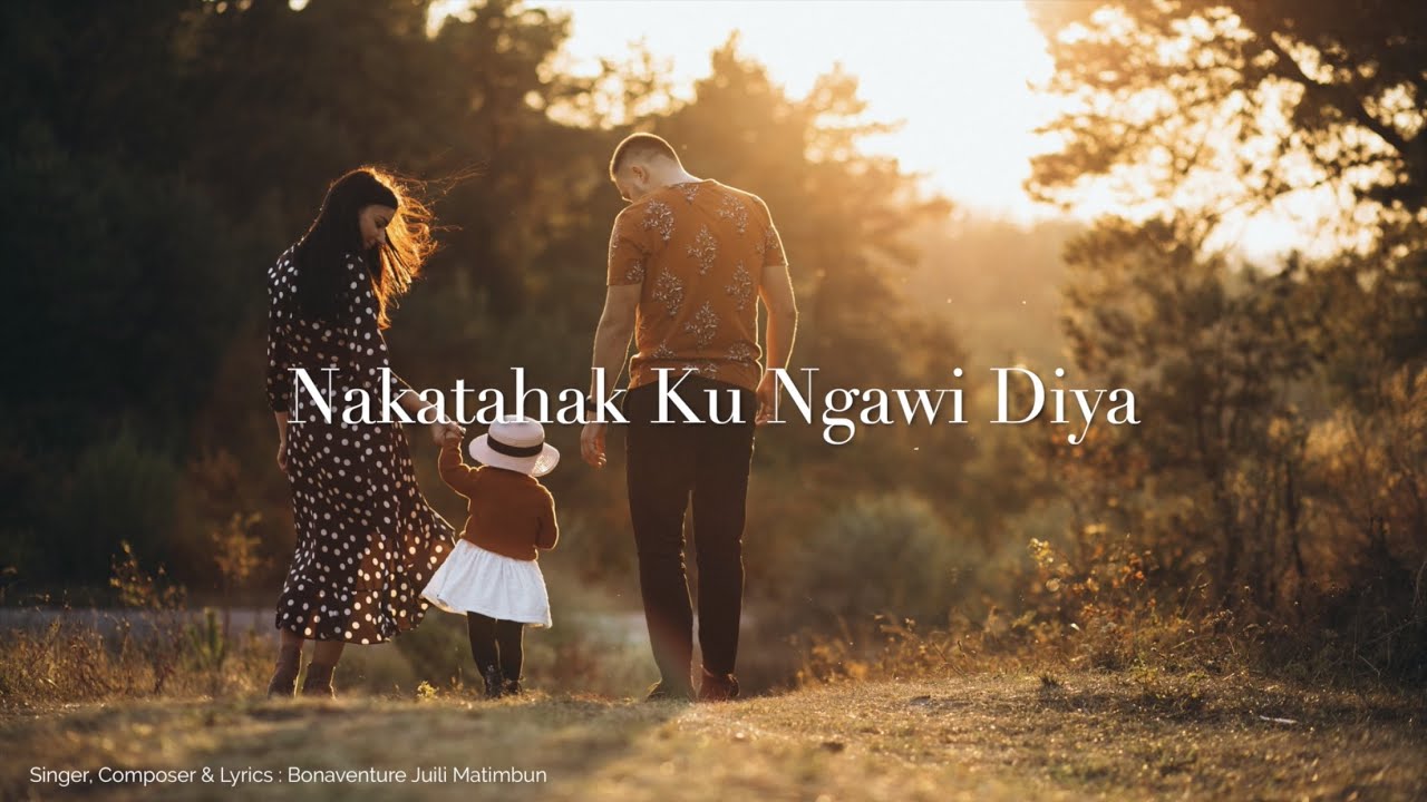 NAKATAHAK KU NGAWI DIYA - BONAVENTURE JUILI MATIMBUN [OFFICIAL LYRICS]