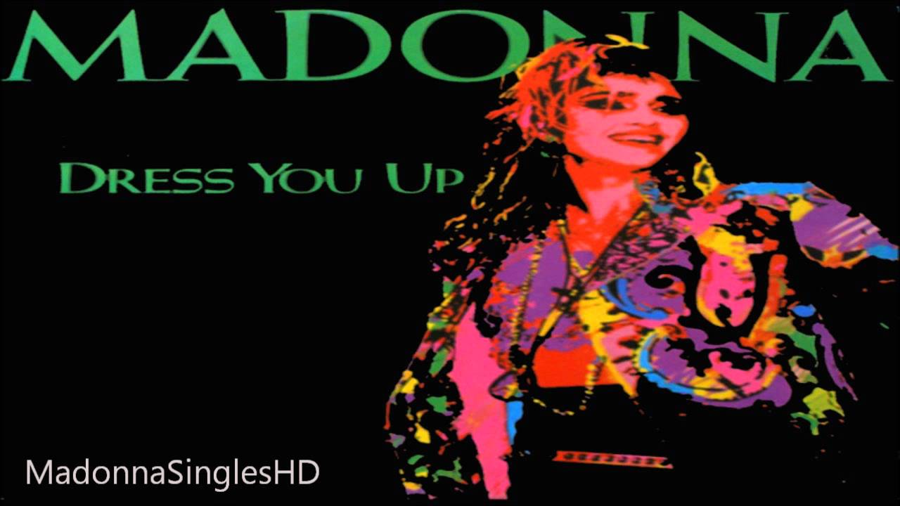 Madonna - Dress You Up (12'' Formal Mix)