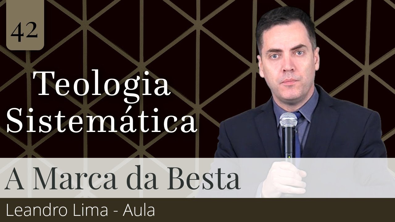 42. A Marca da Besta - Leandro Lima