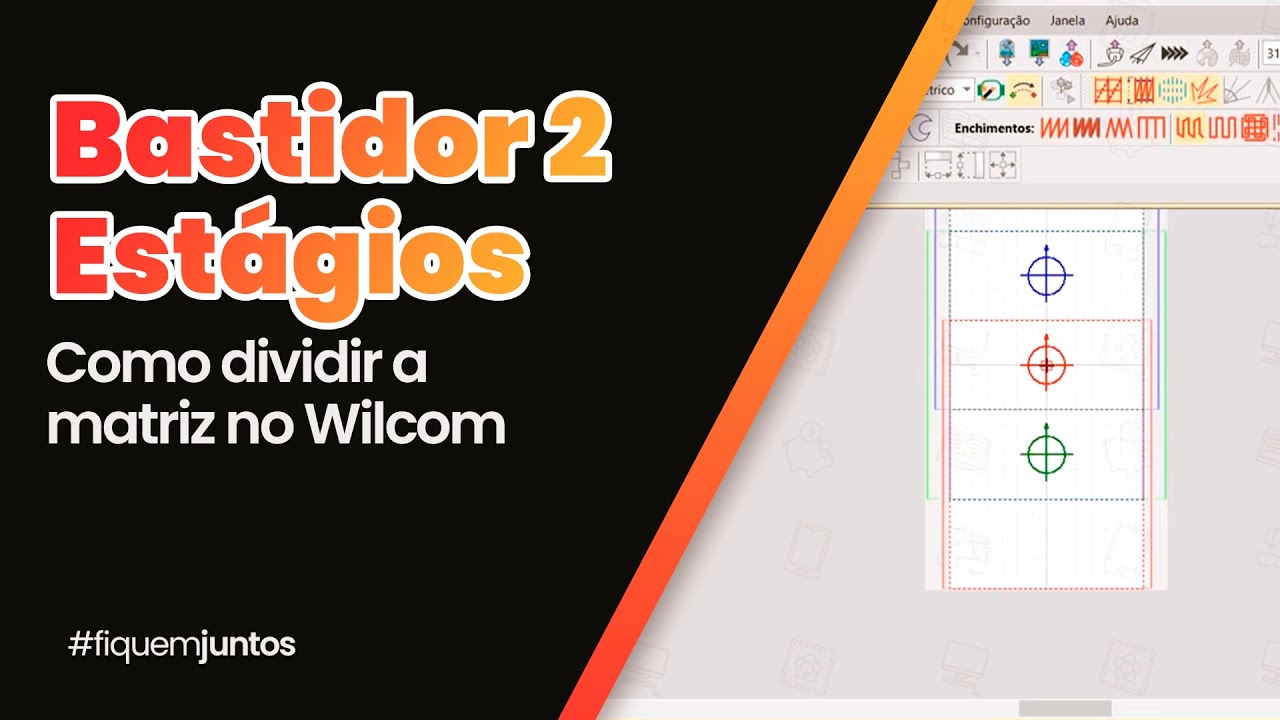COMO DIVIDIR MATRIZ PARA 2 ESTÁGIOS NO WILCOM