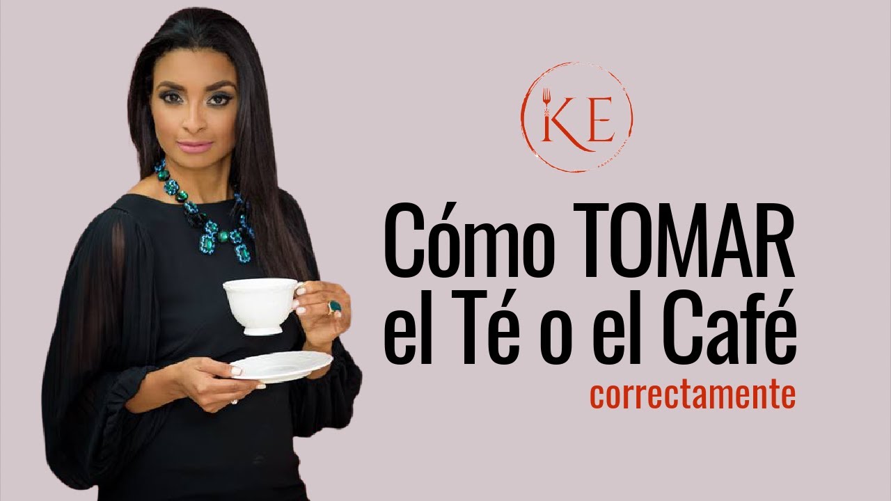 &iquest;C&oacute;mo tomar el t&eacute; o caf&eacute; correctamente?