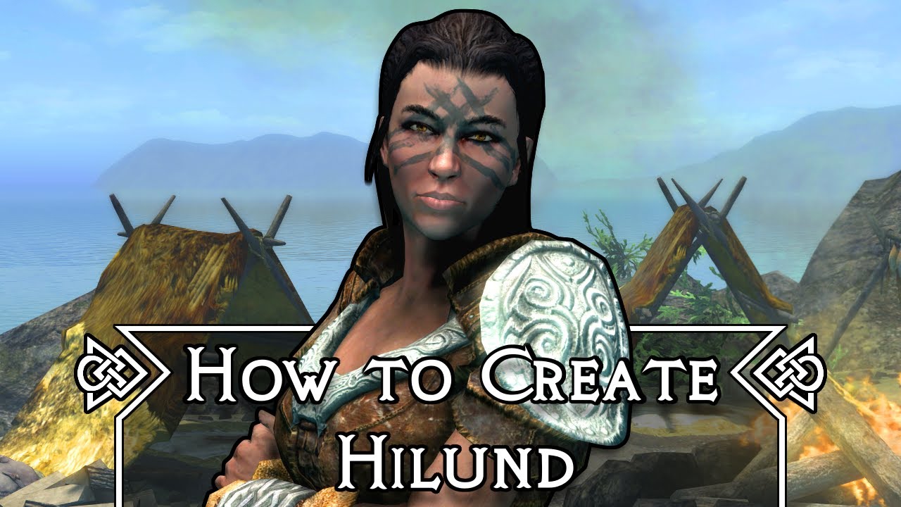 Skyrim: How To Create Hilund