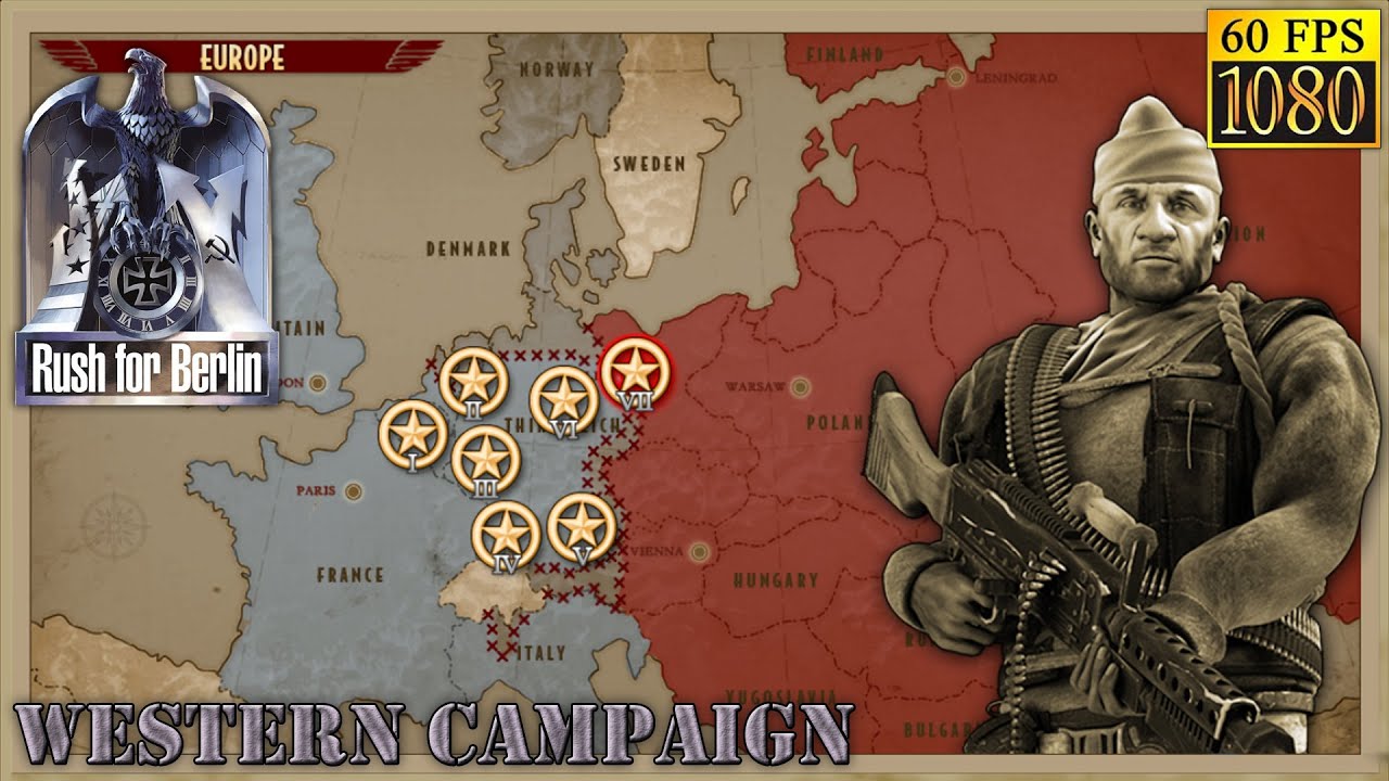 Rush for Berlin. Western campaign [HD 1080p 60fps]