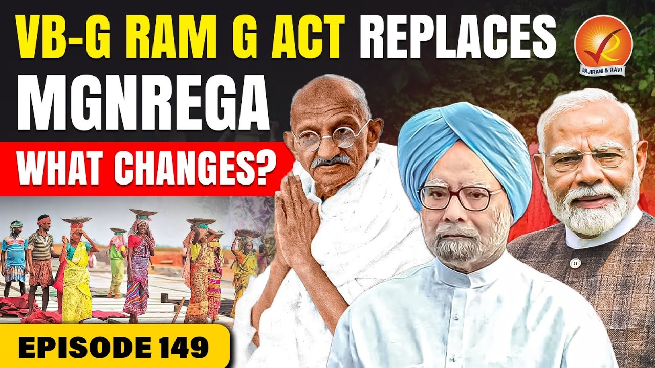 5 Key Changes in MGNREGA Act to VB-G RAM G | 125 Days Job, Burden on States