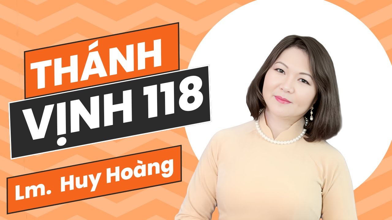 Thánh Vịnh 118 - Đáp Ca Chúa Nhật 6 Thường Niên Năm A | Lm. Huy Hoàng | Thanh Vân #dapca #thanhca