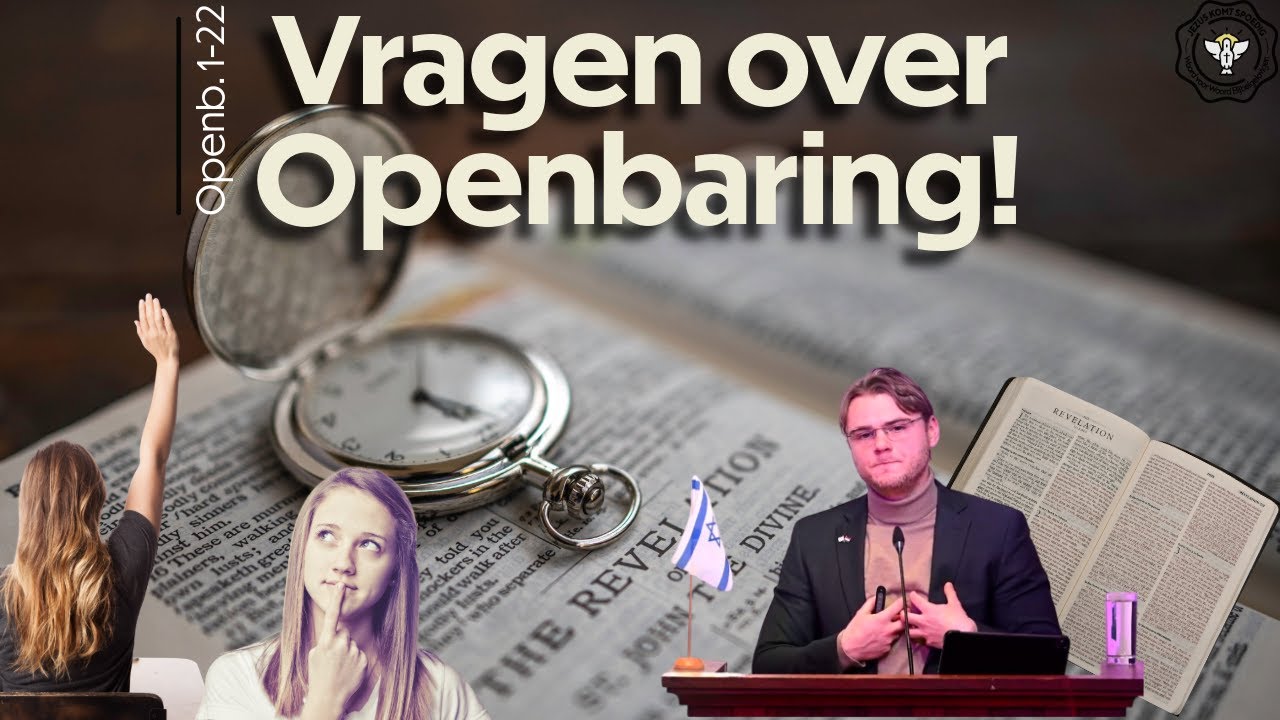 De vragenronde over het boek Openbaring!