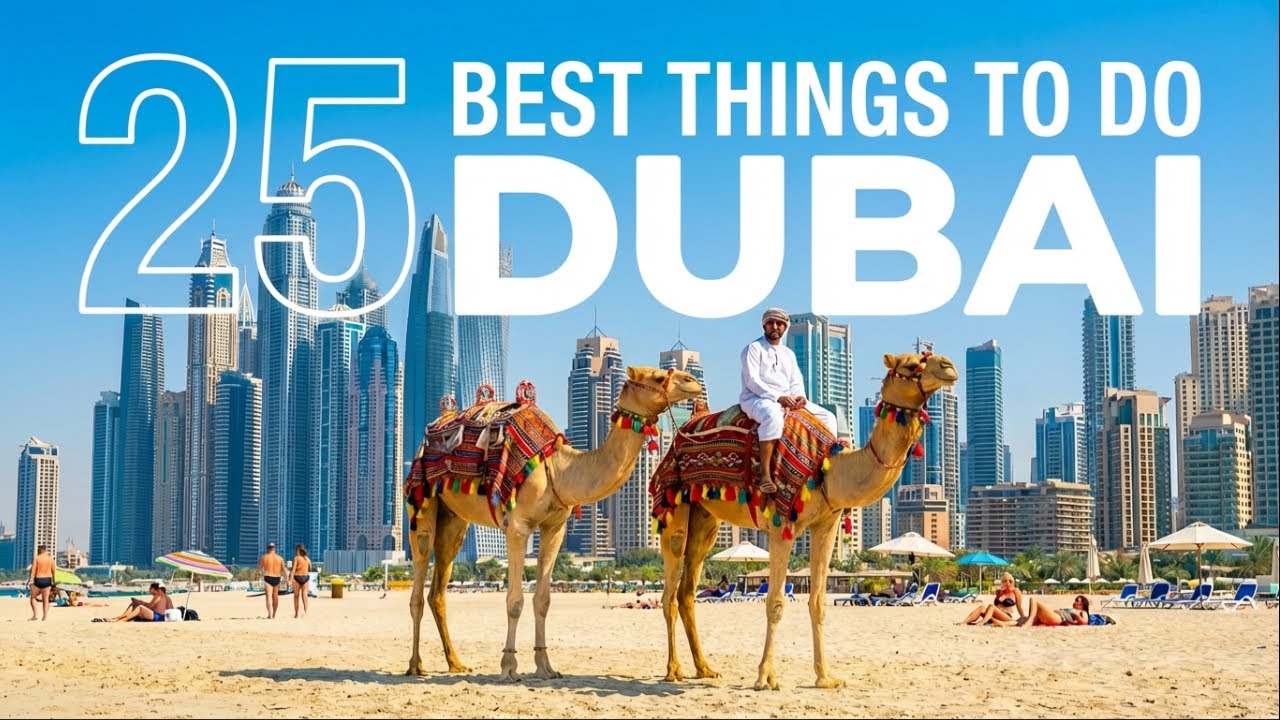 Dubai 2026: Top Things You MUST Do in the UAE