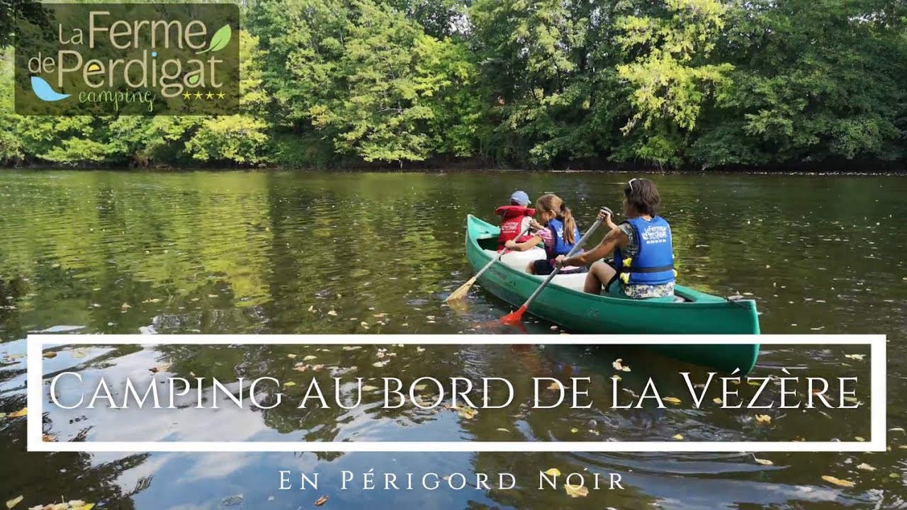 Camping la Ferme de Perdigat à Limeuil en Périgord Noir