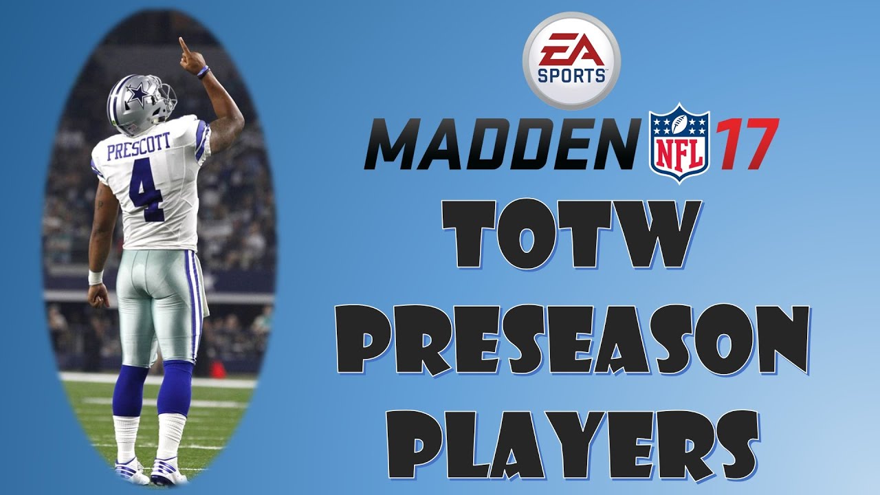 Madden 17 Ultimate Team - PRESEASON TOTW PLAYERS