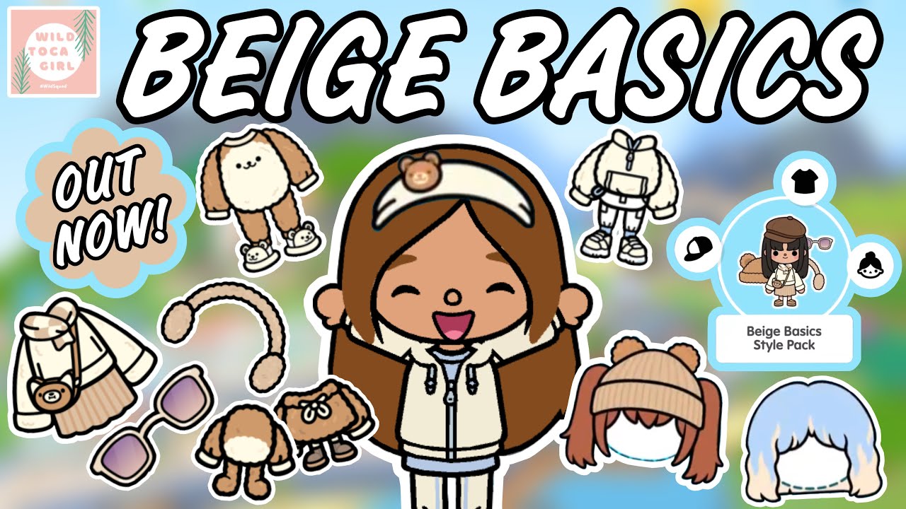 NEW STYLE PACK 🤎 BEIGE BASICS 🧸 OUT NOW! 🤩 TOCA LIFE WORLD 🌍
