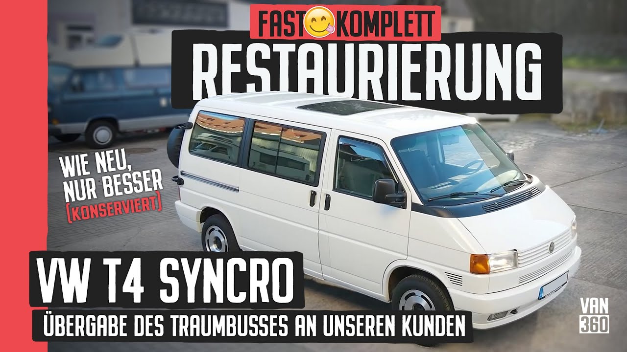 VW T4 SYNCRO - Übergabe an unseren Kunden #(fast)Komplett-Restaurierung