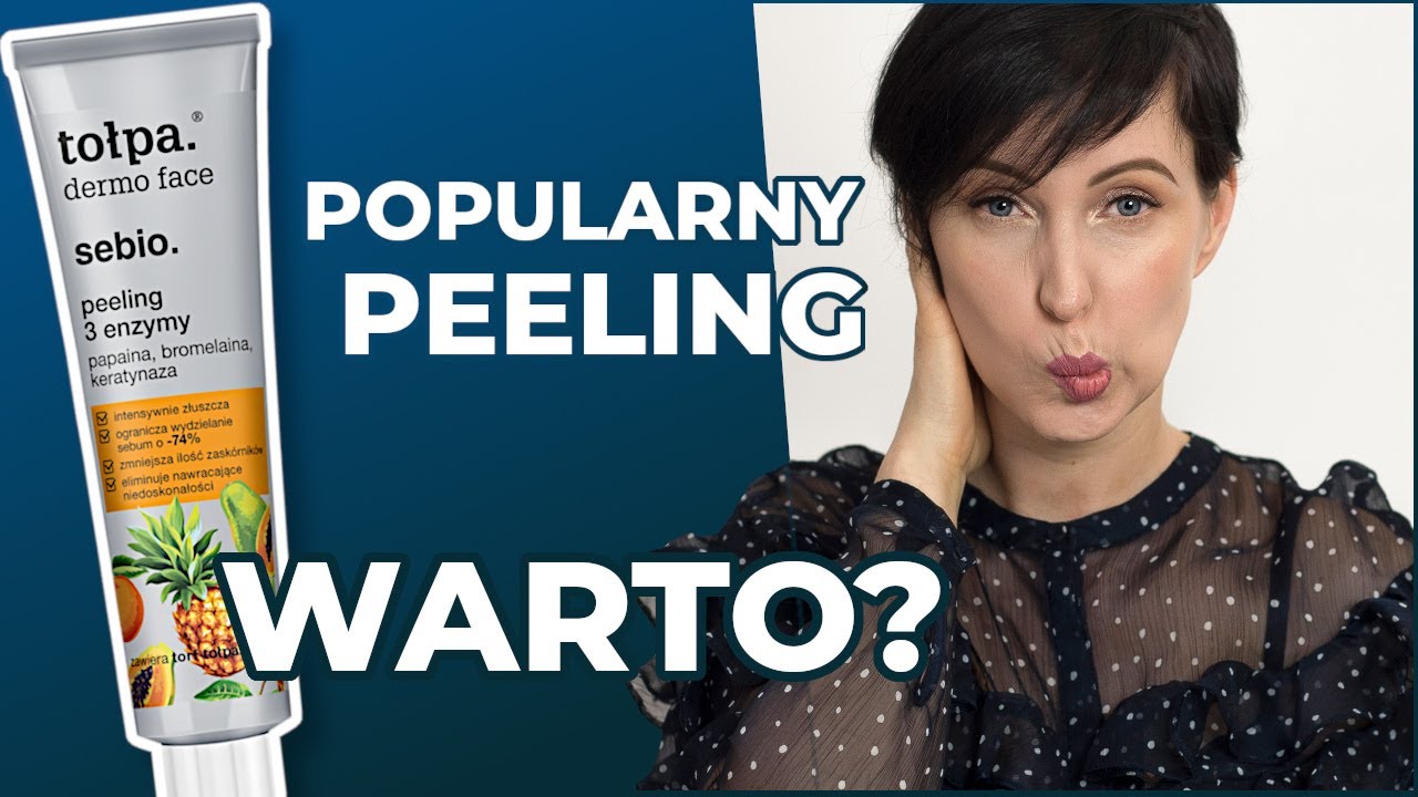 Jaki peeling kupić? Przegląd enzym&oacute;w i kwas&oacute;w!