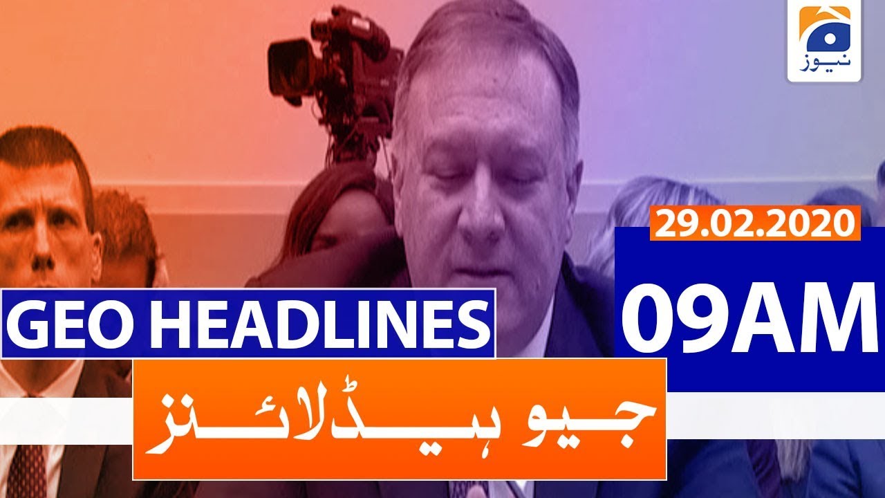 Geo Headlines 09 AM | 29th February 2020
