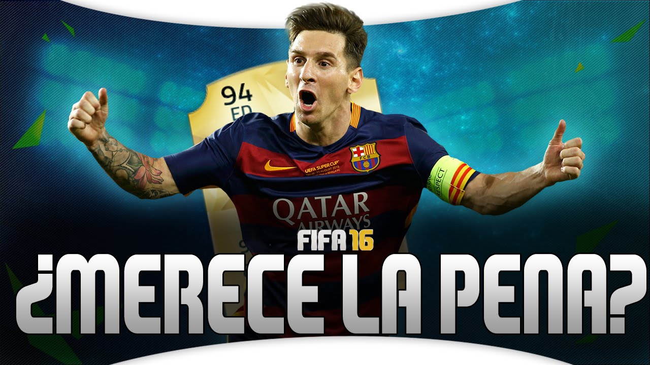 FIFA 16 | &iquest;MERECE LA PENA LEO MESSI? | FIFA ULTIMATE TEAM 16 | ABUABUGAMER |