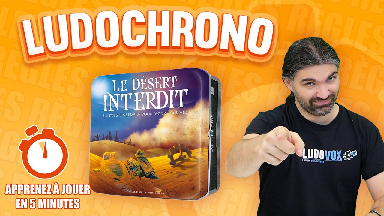 LudoChrono - Le désert interdit