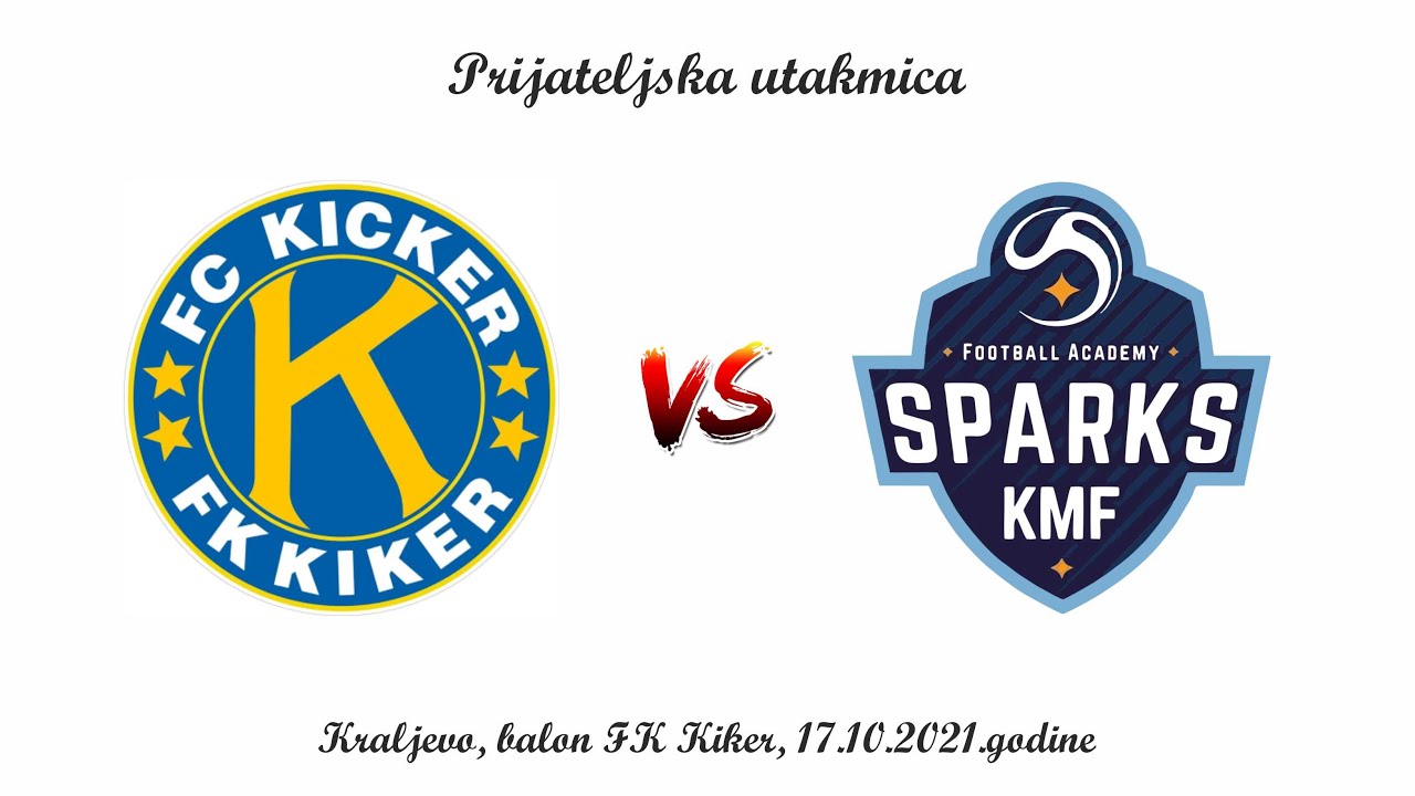 FK Kiker Kraljevo VS SPARKS KMF Novi Pazar || Prijateljska utakmica || Nedelja 17.10.2021.godine.