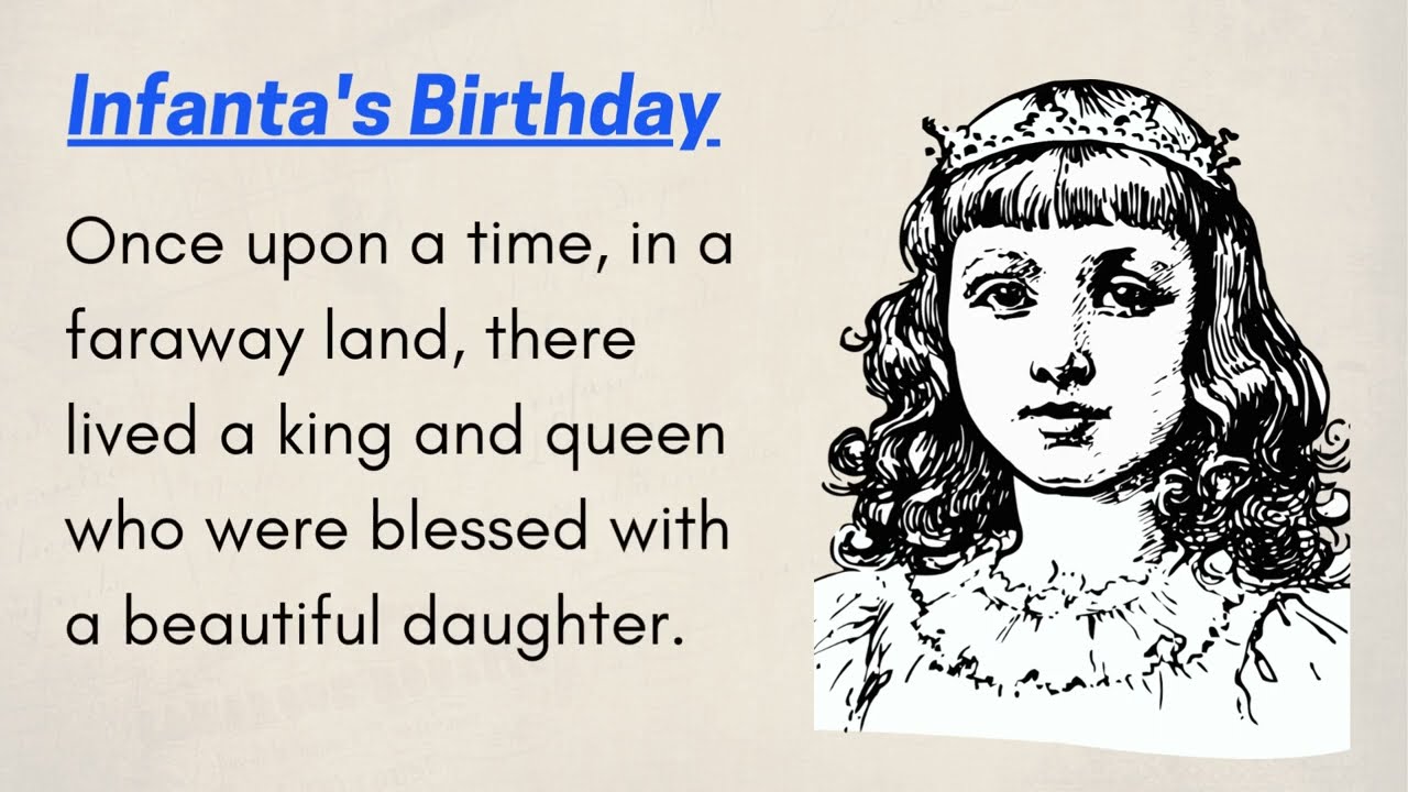 The Birthday of Infanta: Learn English Through Story |  A very Interesting Story