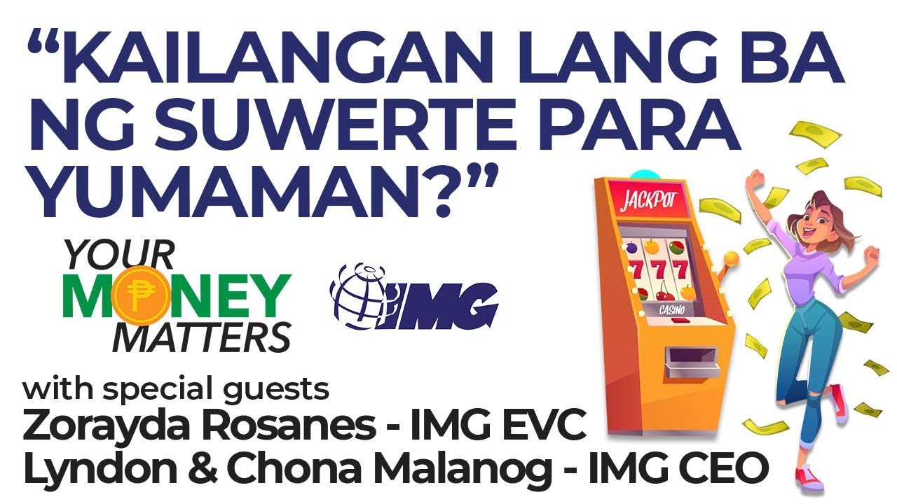 Kailangan Mo Ng Swerte Para Yumaman? | Your Money Matters EP5