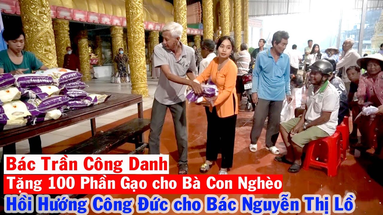 Bác Trần Công Danh tặng 100 Phần Gạo cho Bà Con Nghèo nhằm Hồi Hướng Công Đức cho Vợ Nguyễn Thị Lồ
