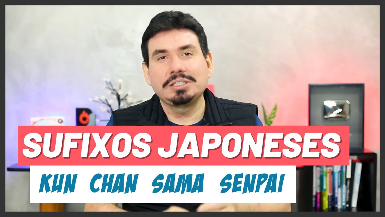 O que significa kun, chan, sama, senpai? Os sufixos do japonês!
