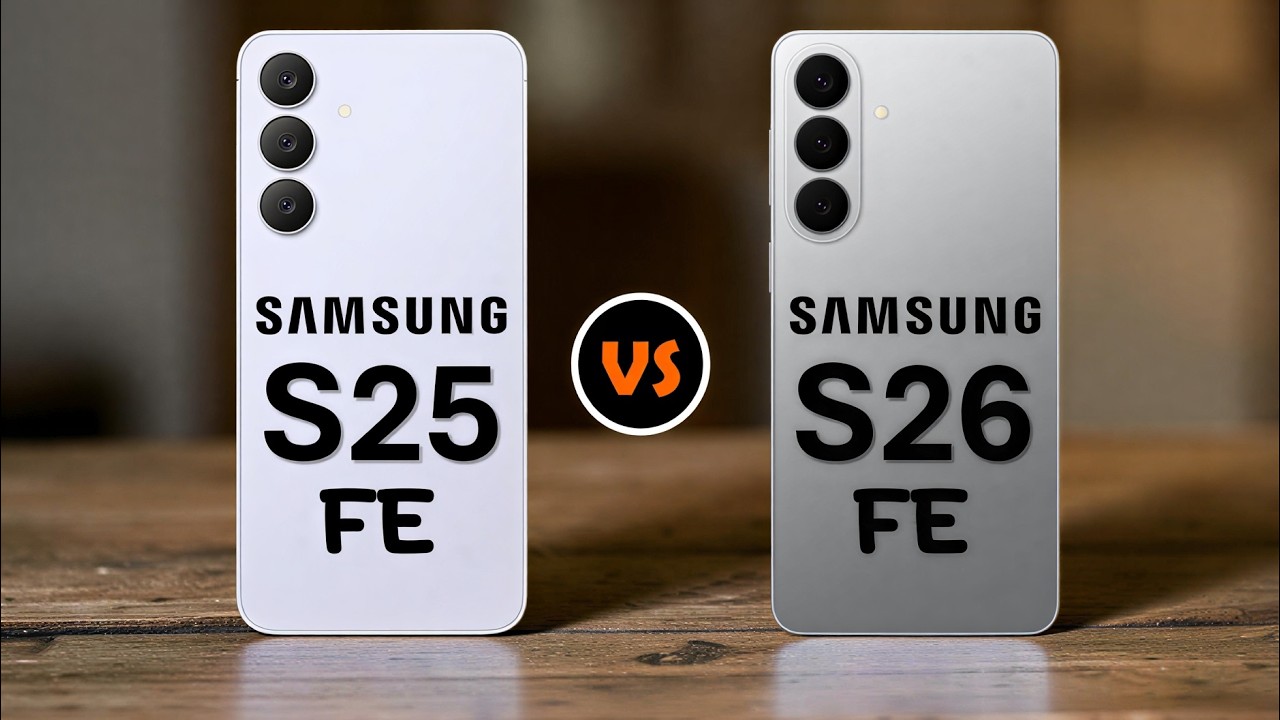 Galaxy S26 FE vs S25 FE &ndash; Same or Better 💧 Full Comparison!