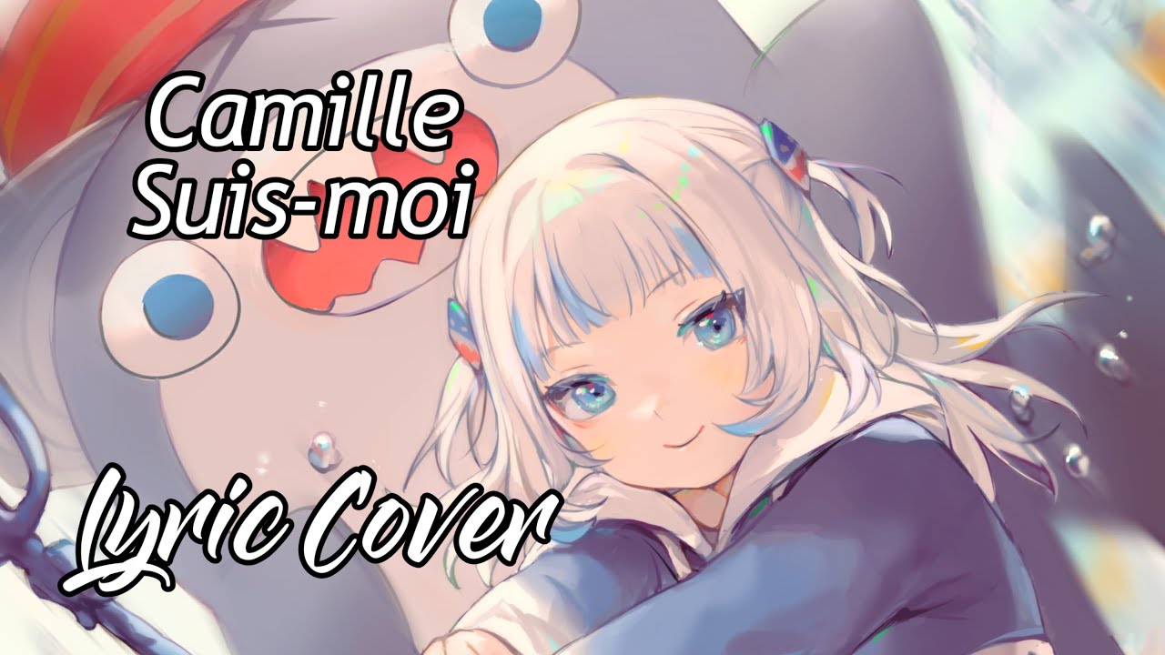 【GAWR GURA】- Suis-moi (With Lyrics)
