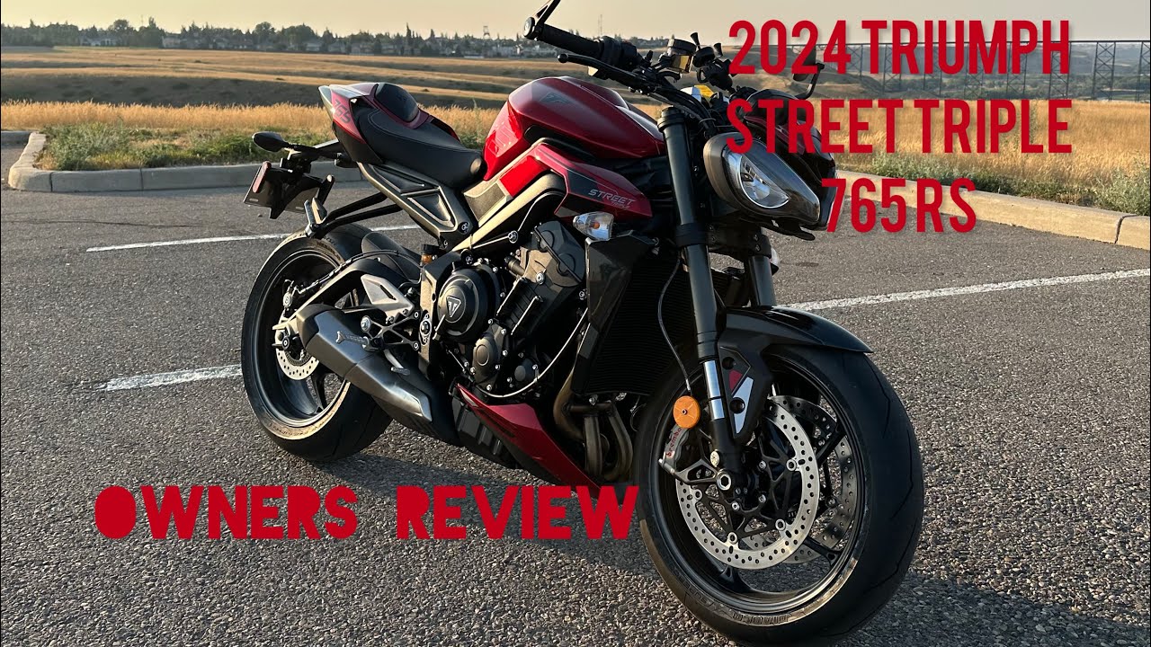 2024 Triumph Street Triple RS 765 | Owners Review