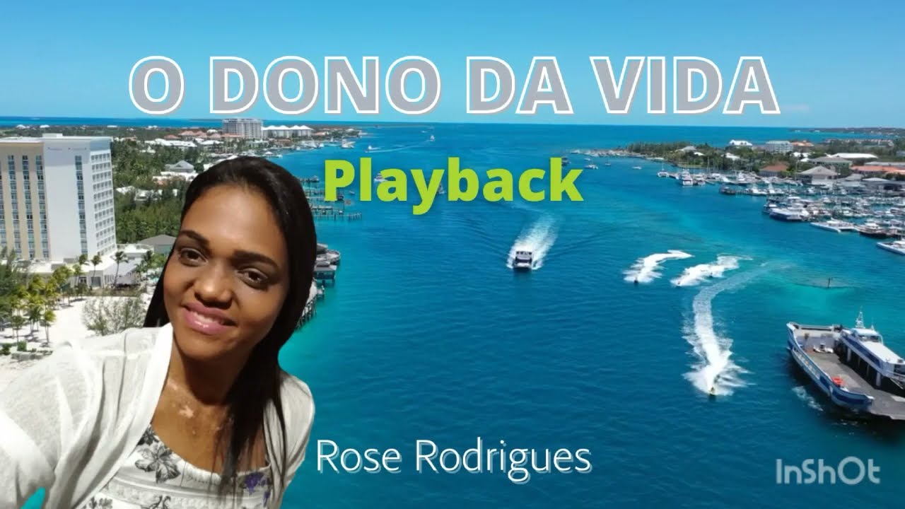 Playback com Letra-O Dono da Vida_Rose Rodrigues.