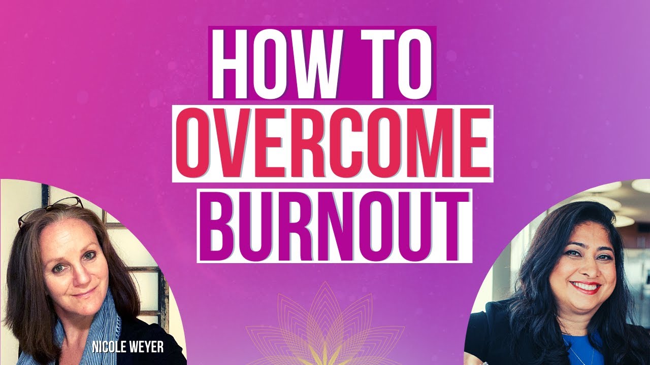 Overcome Burnout By Filling Up Your Cup; with Nicole Weyer