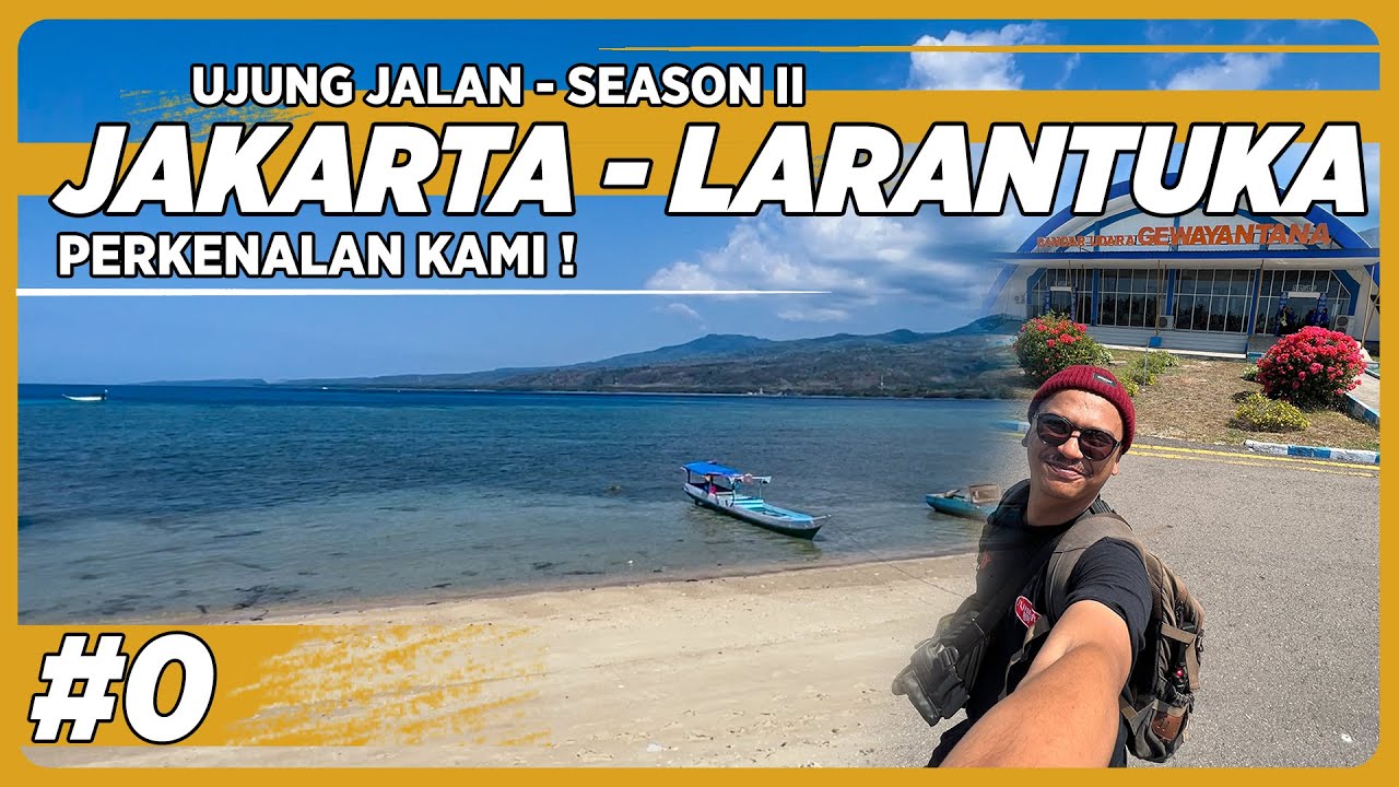 JAKARTA - LARANTUKA | Ujung Jalan Season 2 | MSRG 2023