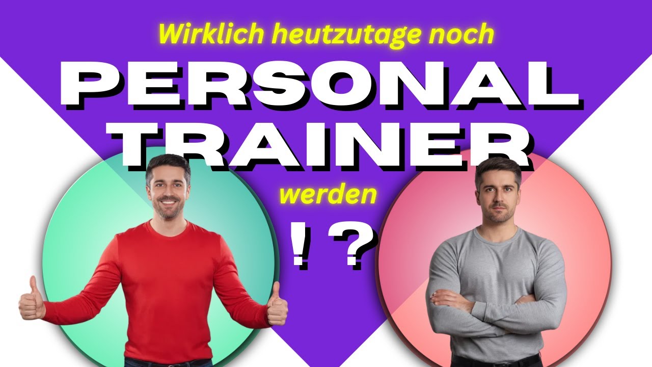 Wirklich heutzutage Personal Trainer werden?! | Wohlf&uuml;hl gecoacht