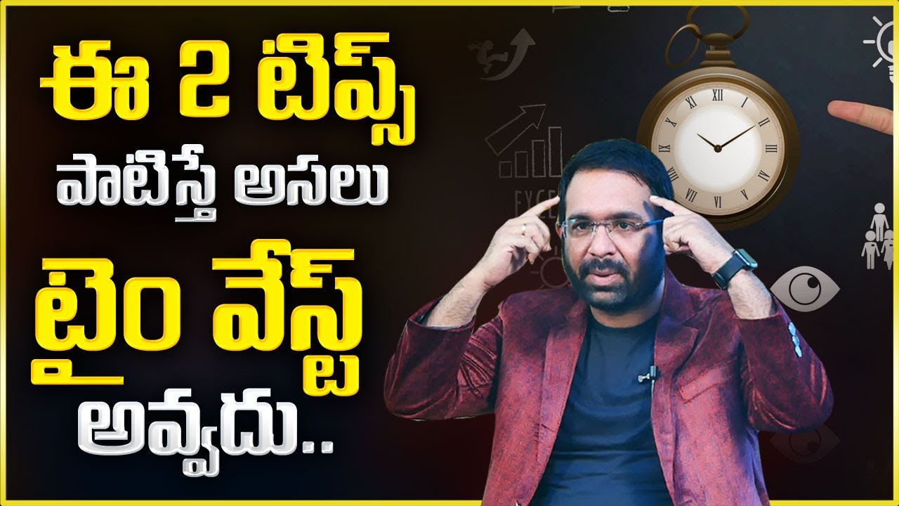 Sravan Varanasi : Smart Habits That Will Save You Time | Don't Waste Your Time | Time Management