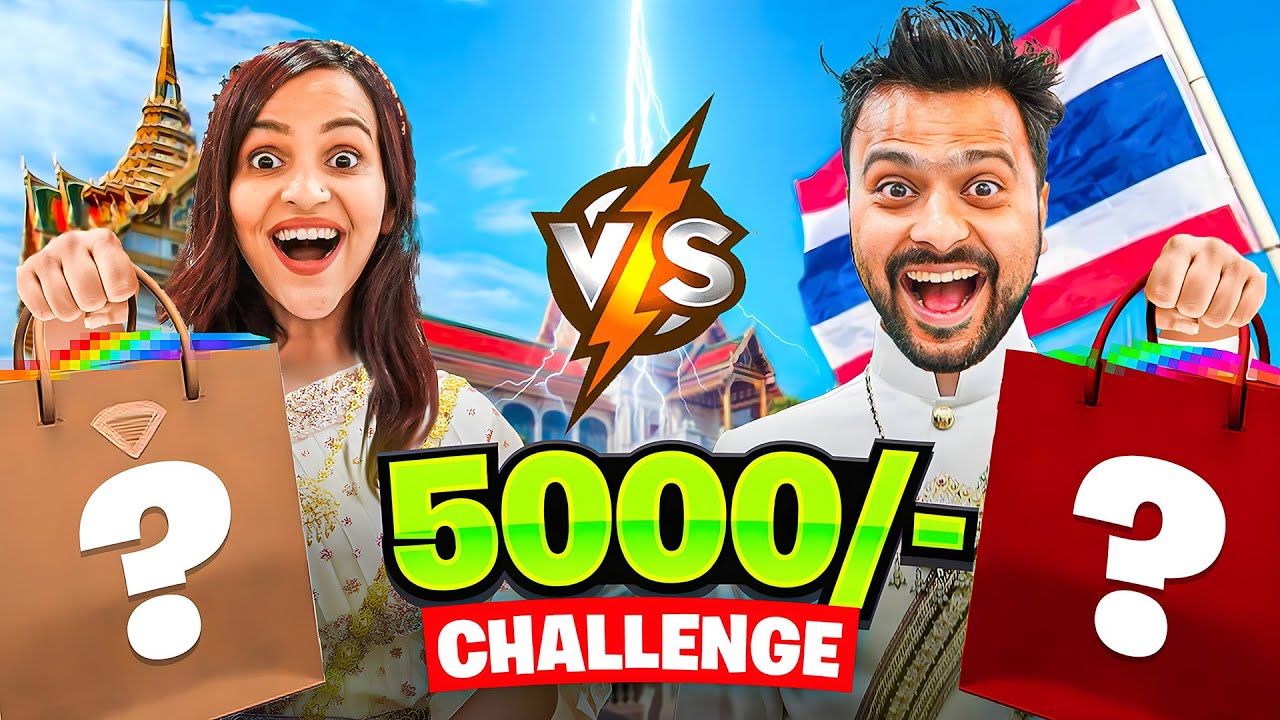 5000 Rs Bangkok Shopping Challenge (HIM VS HER)