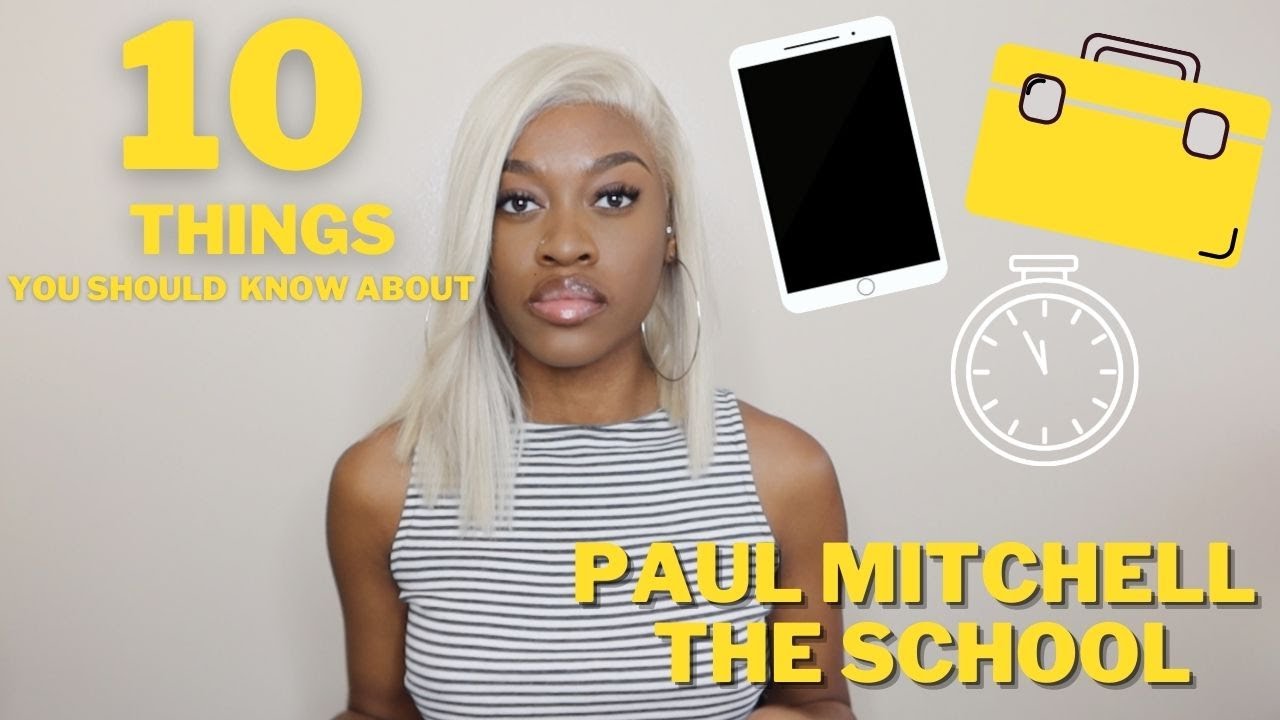 10 Things You Should Know About Paul Mitchell The School | PART 1