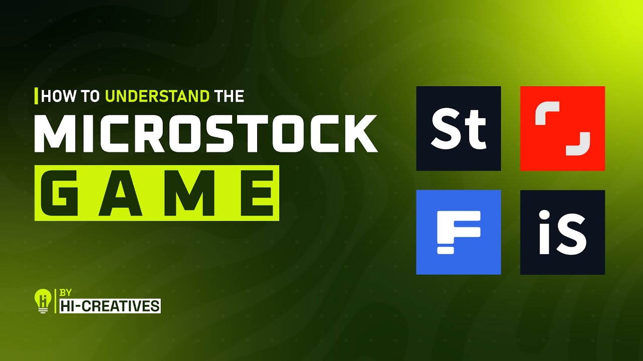 The Microstock Game | মাইক্রোস্টক এর বর্তমান অবস্থা | Hi Creatives
