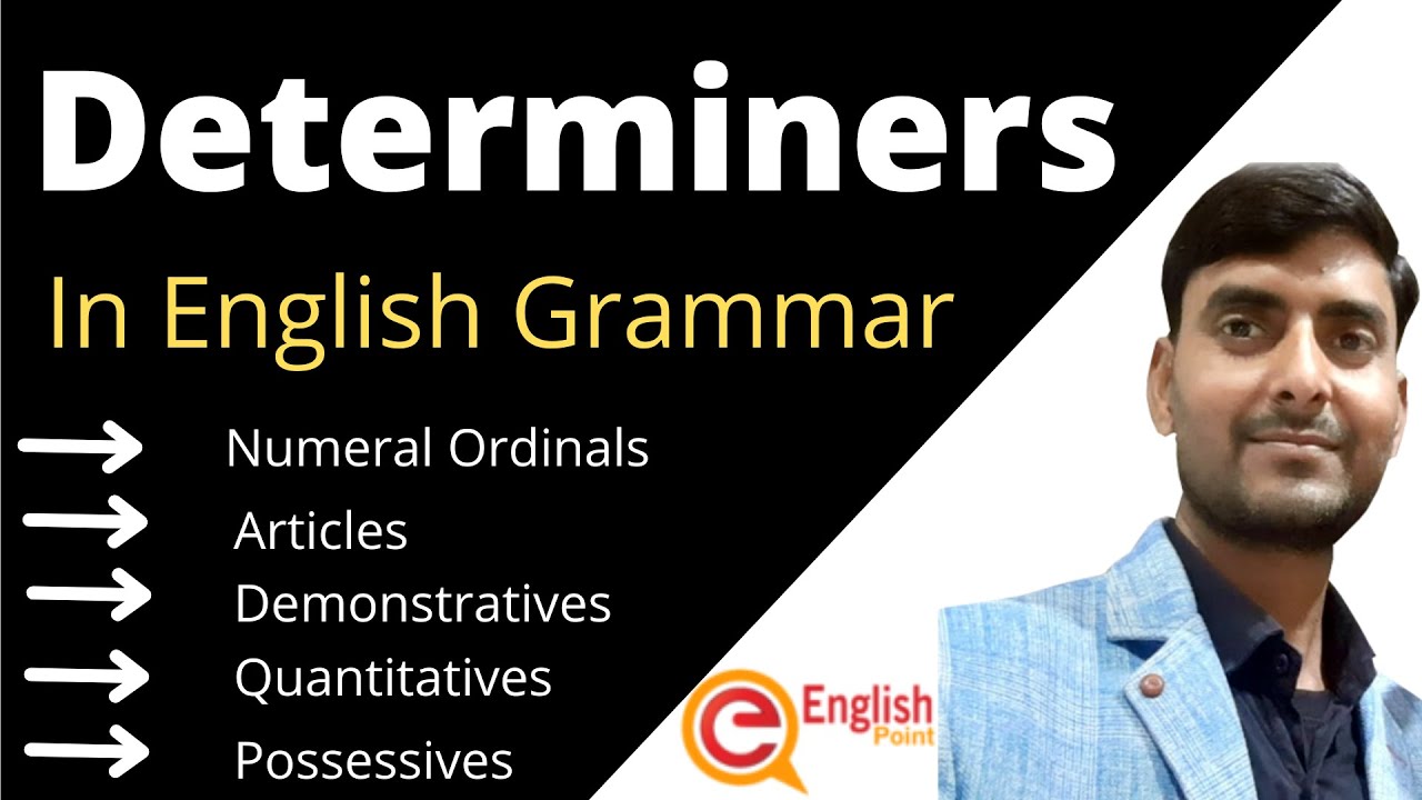 English Grammar - Determiners