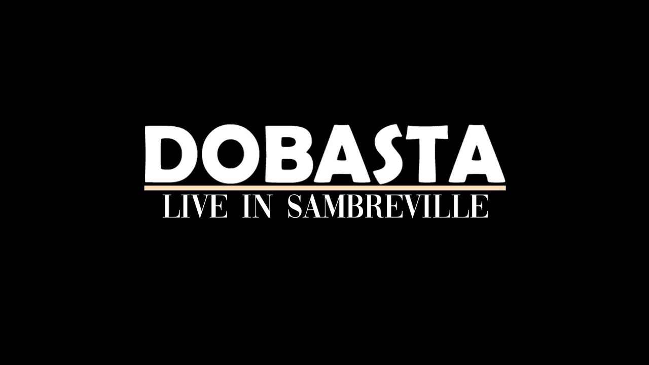Dobasta - Live in Sambreville