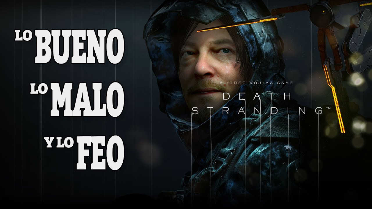 Lo Bueno, Lo Malo y Lo Feo de Death Stranding