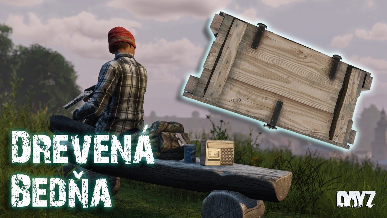 DayZ Návod : Drevená Bedňa