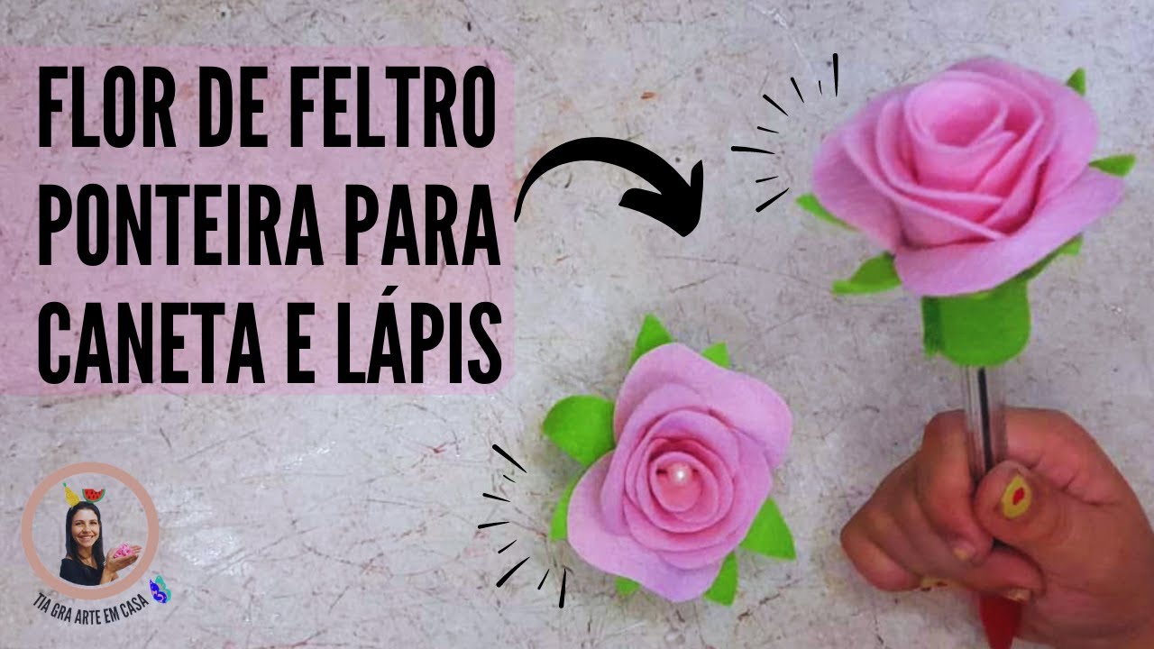 [A MELHOR] Flor de Feltro | Ponteira para caneta e lápis de feltro.